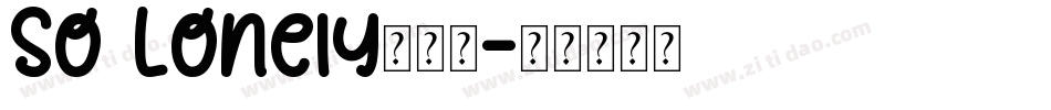 So Lonely转换器字体转换